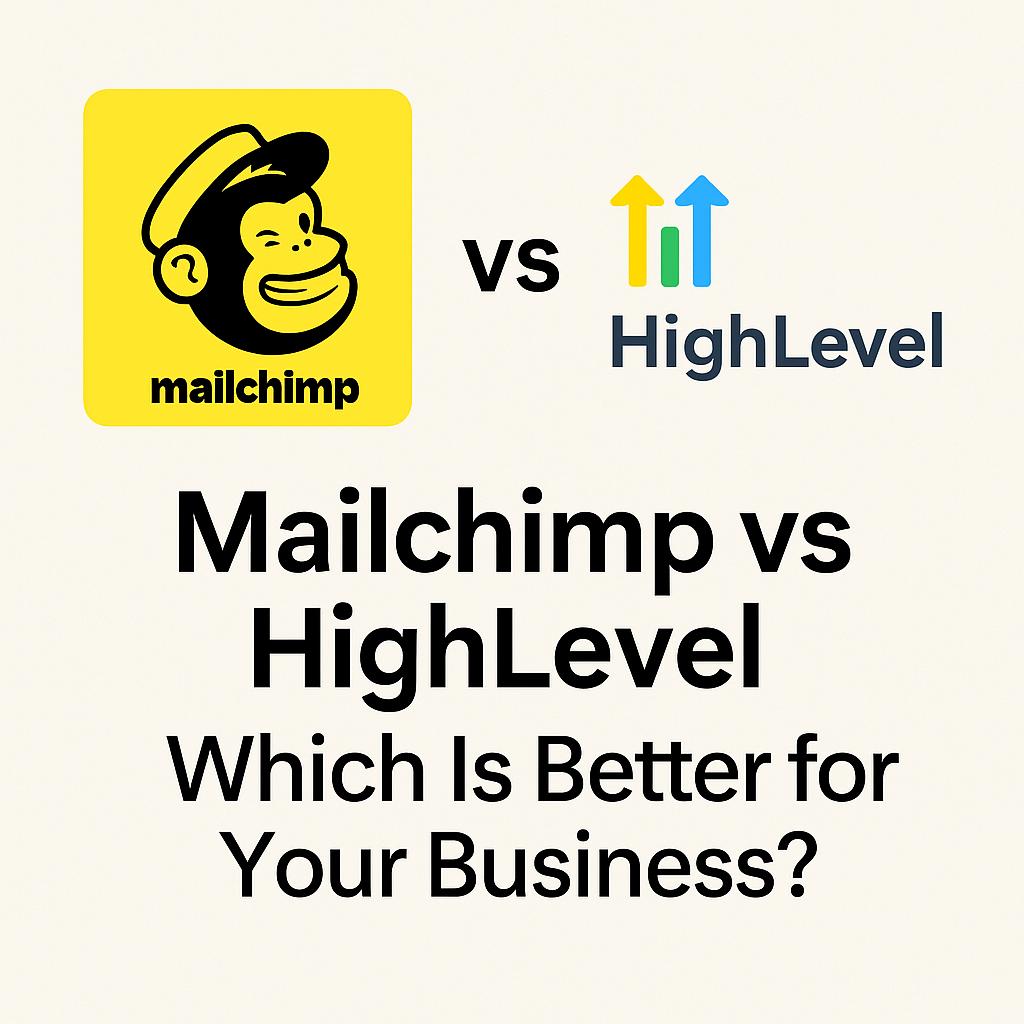 mailchimp vs highlevel