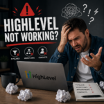 HighLevel Not Working Try These Two Fixes Before Contacting Support