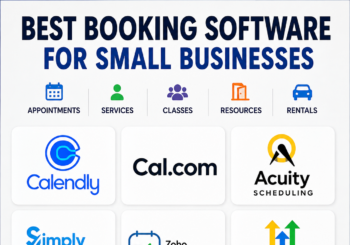 Best Booking Software for Small Businesses 2026 Calendly, Cal.com, Acuity, SimplyBook.me, Zoho Bookings or HighLevel